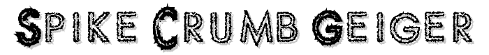 Spike Crumb Geiger font